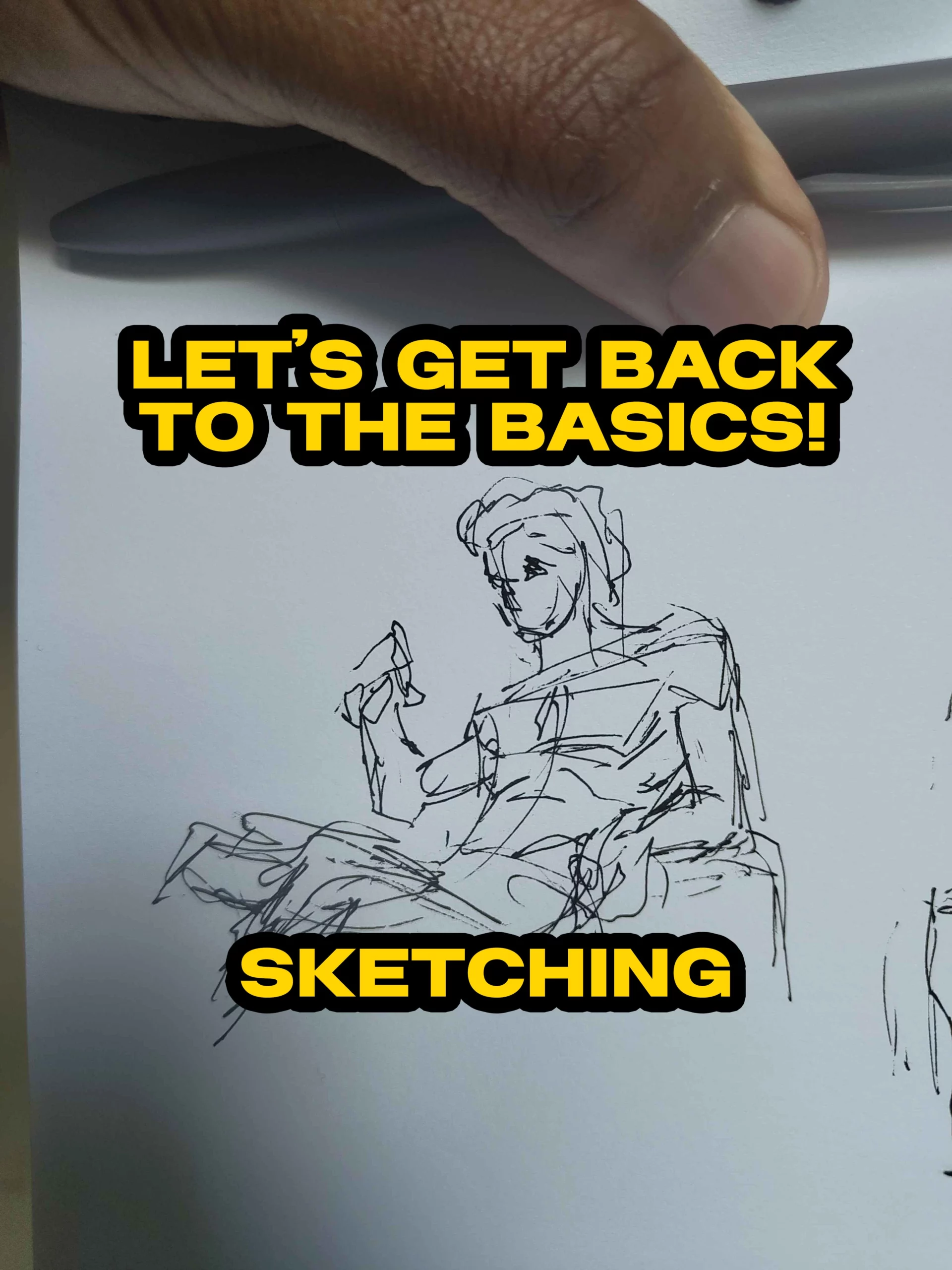 Back To The Basics: SKETCHING !