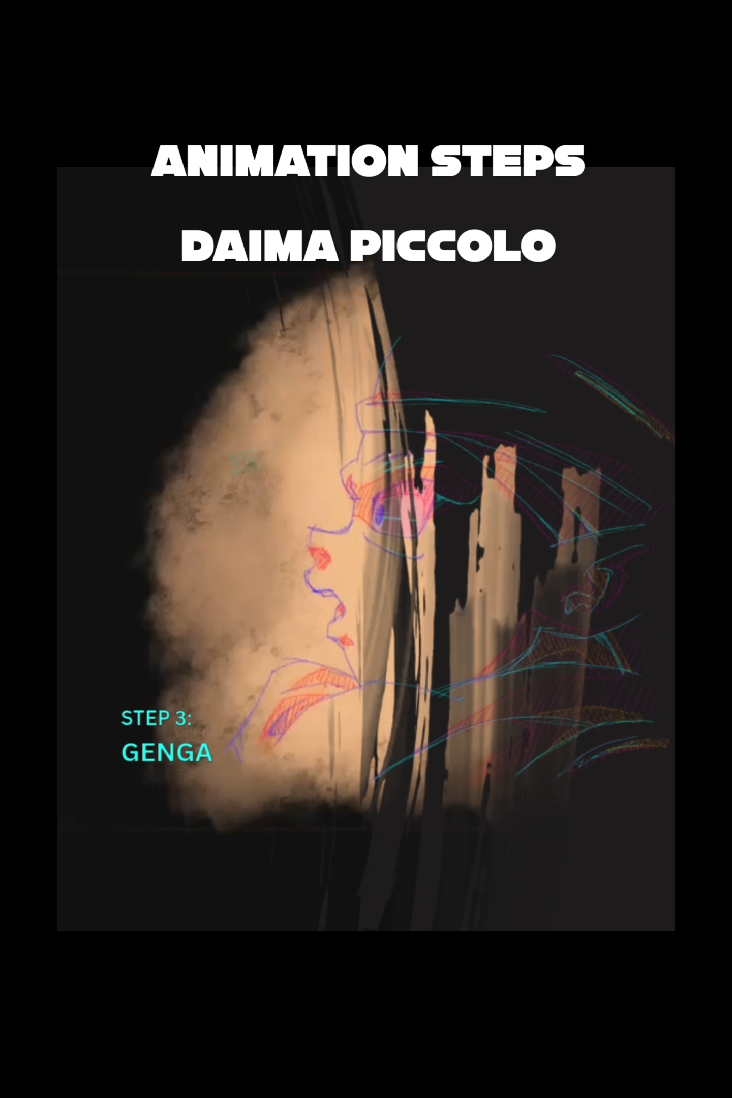 Animation Steps: Daima Piccolo